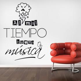 Vinilo Decorativo Al Mal Tiempo Buena M&uacute;sica