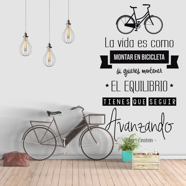 ? Vinilo frase la vida es como montar en bicicleta ?