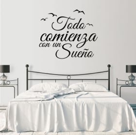Vinilo decorativo frase todo comienza con un sueño