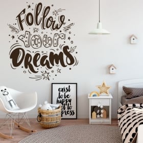 Vinilos y pegatinas frase follow your dreams