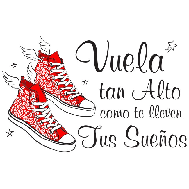 ? Vinilos zapatillas con frase motivación vuela alto ?