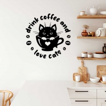 Vinilos decorativos drink coffee and love cats