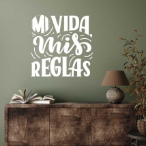 Vinilos decorativos frase mi vida mis reglas